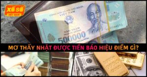 Mơ nhặt được tiền có phải điềm hên không? Đánh con gì?